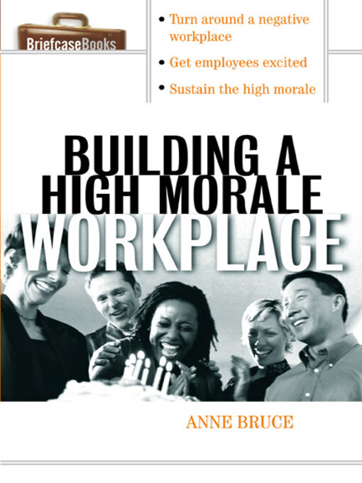 Title details for Building a High Morale Workplace by Anne Bruce - Available